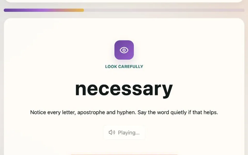 The word is shown so the learner can look carefully at every letter.