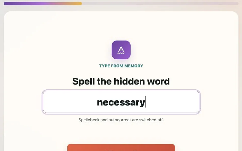 The word is covered while the learner spells it from memory.